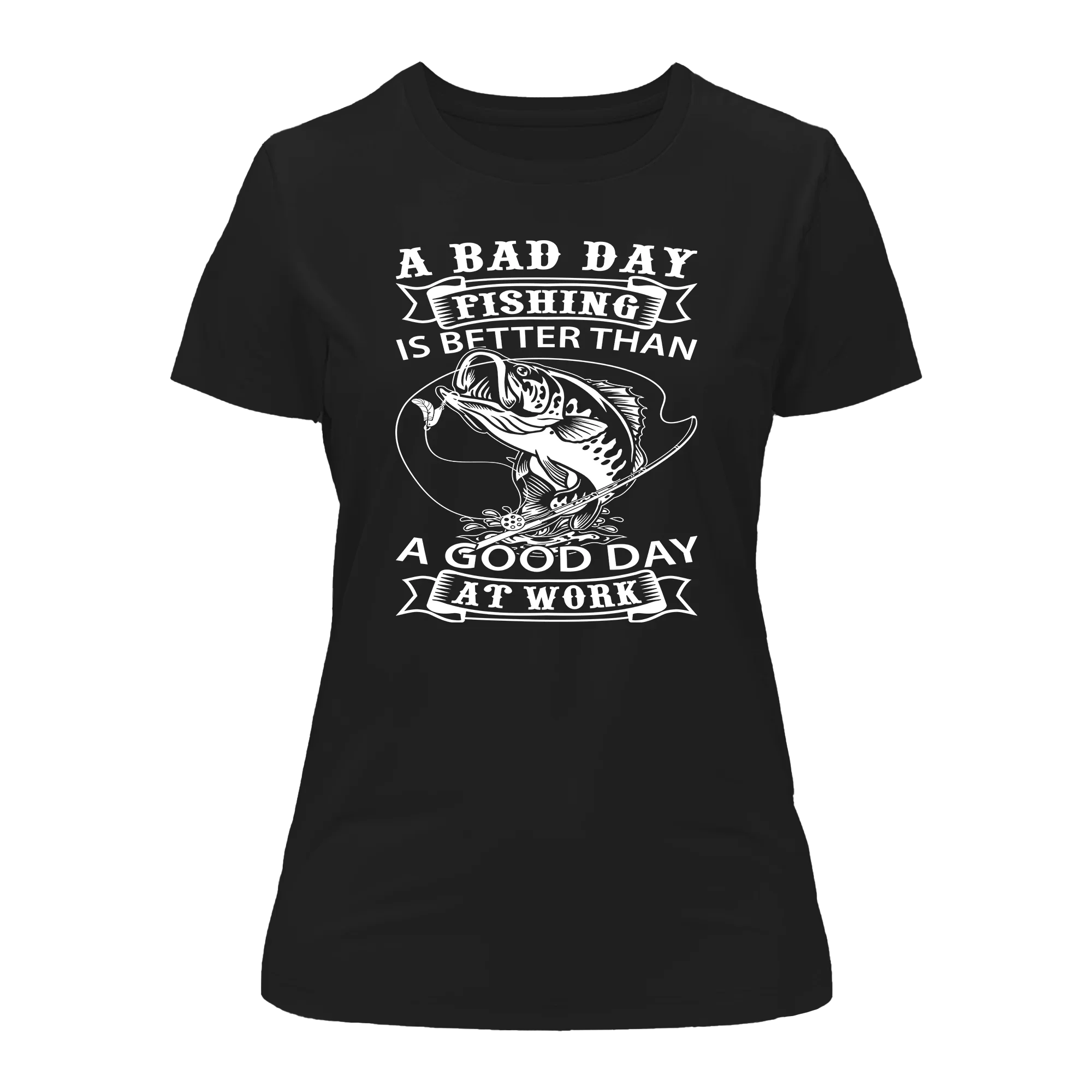 A Bad Day Fishing Women Slim Fit T-Shirt