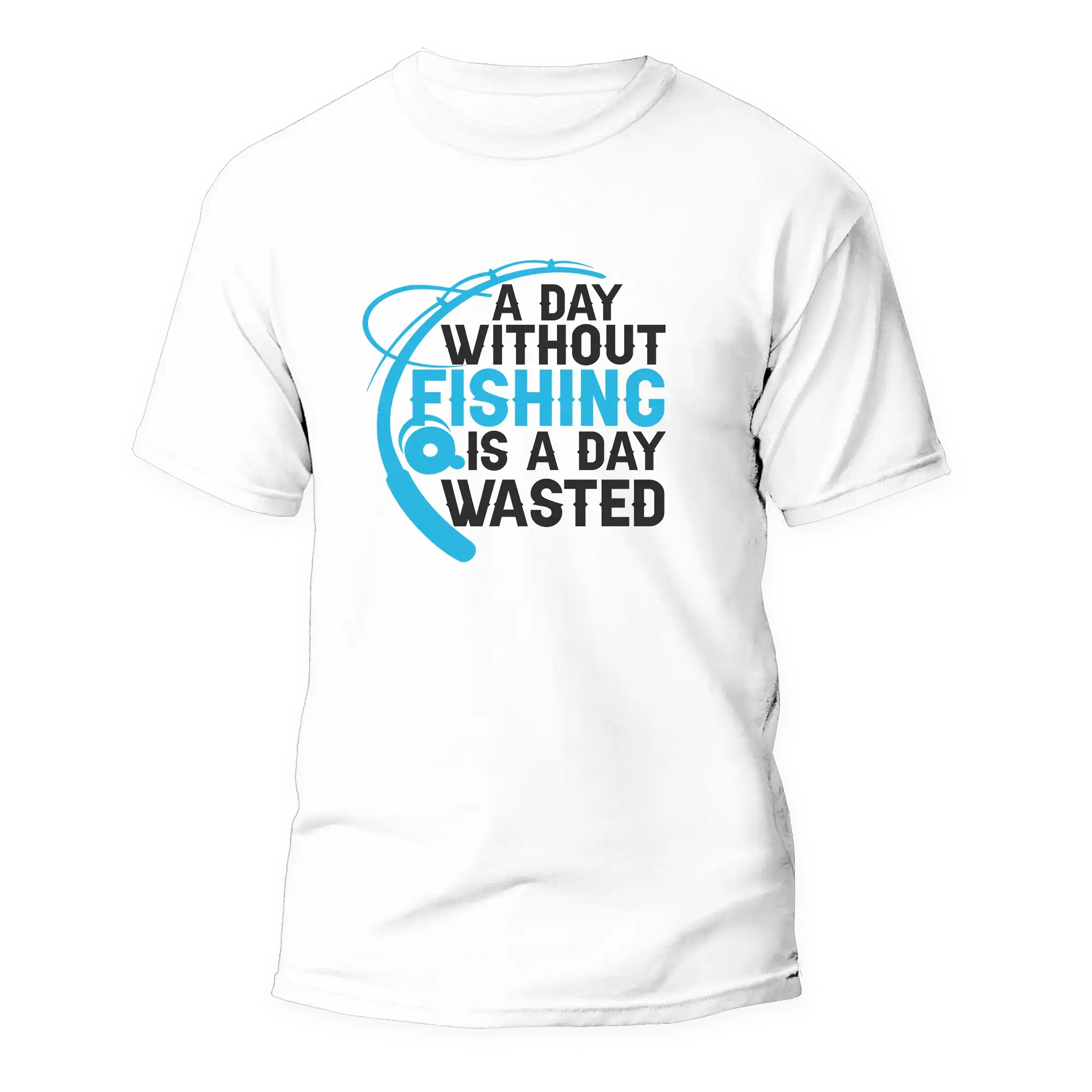 A Day Without Fishing Man T-Shirt