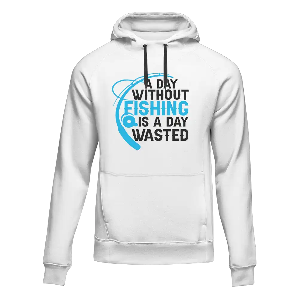 A Day Without Fishing Unisex Hoodie