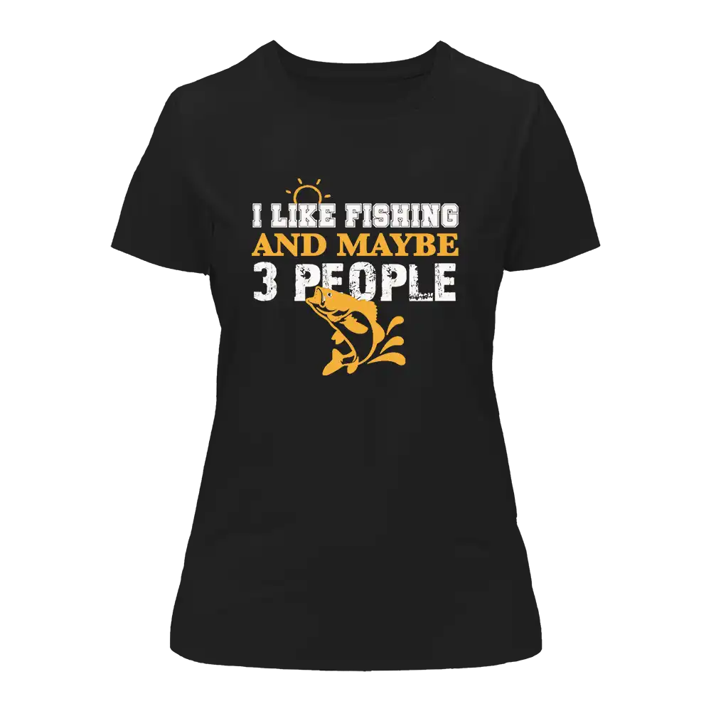 T-shirt « J'aime la pêche et peut-être trois personnes » pour femme