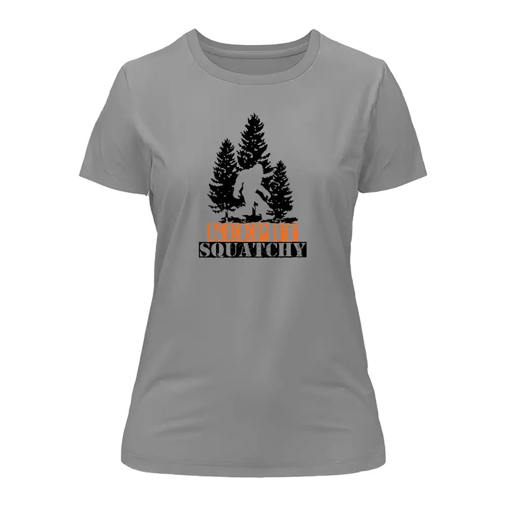 T-shirt Keep It Squatchy pour femme