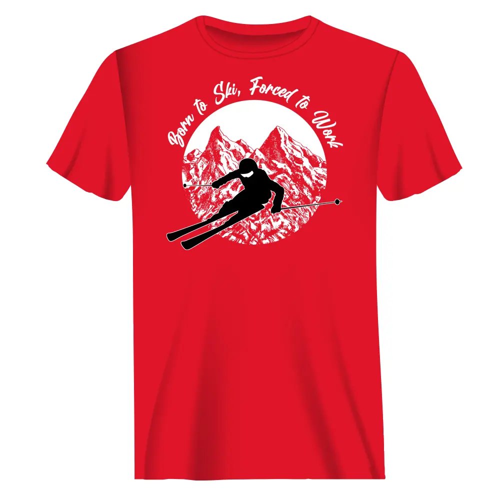 T-shirt homme né pour skier, forcé de travailler