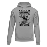 A Bad Day Fishing Unisex Hoodie