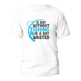 A Day Without Fishing Man T-Shirt