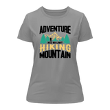 Adventure Has No Limit T-Shirt for Women