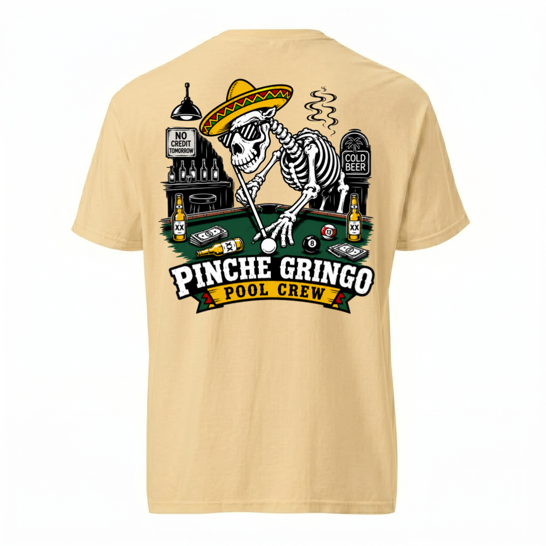 Pinche Gringo Pool Crew Shirt
