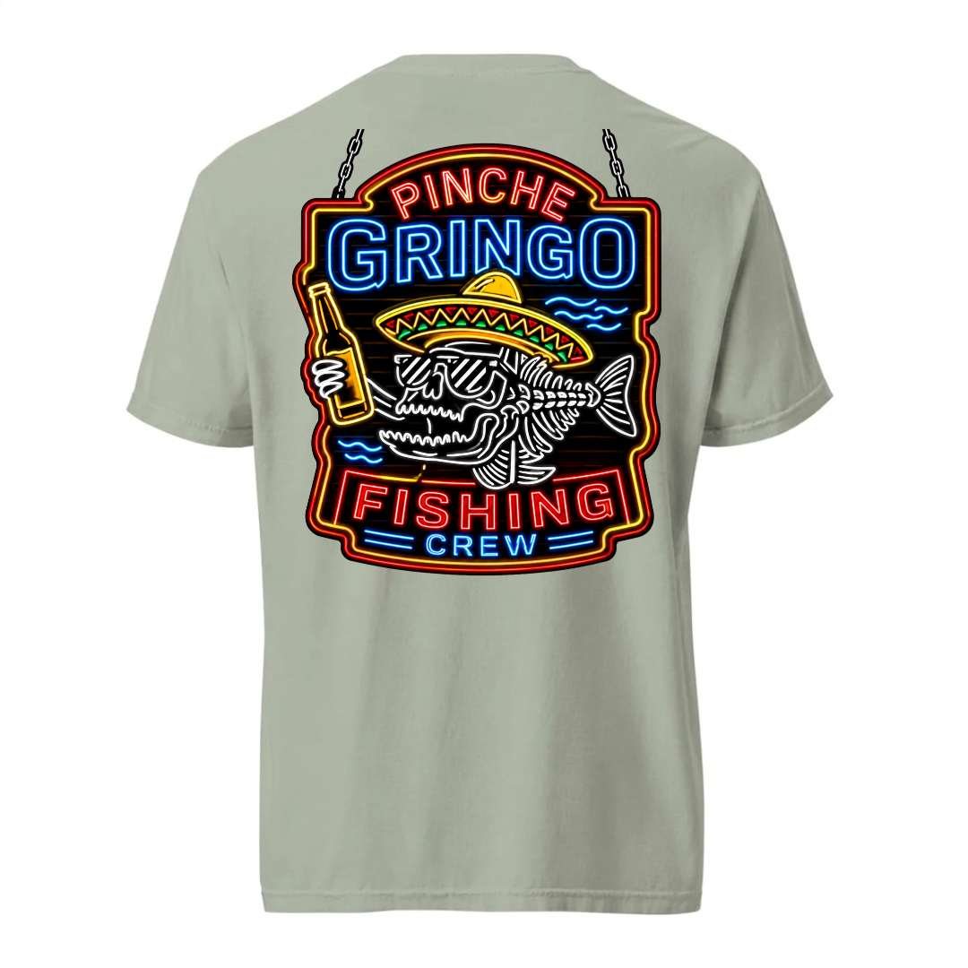 Pinche Gringo Fishing Crew Neon Sign Shirt