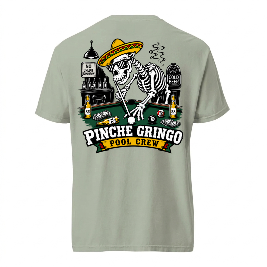 Pinche Gringo Pool Crew Shirt