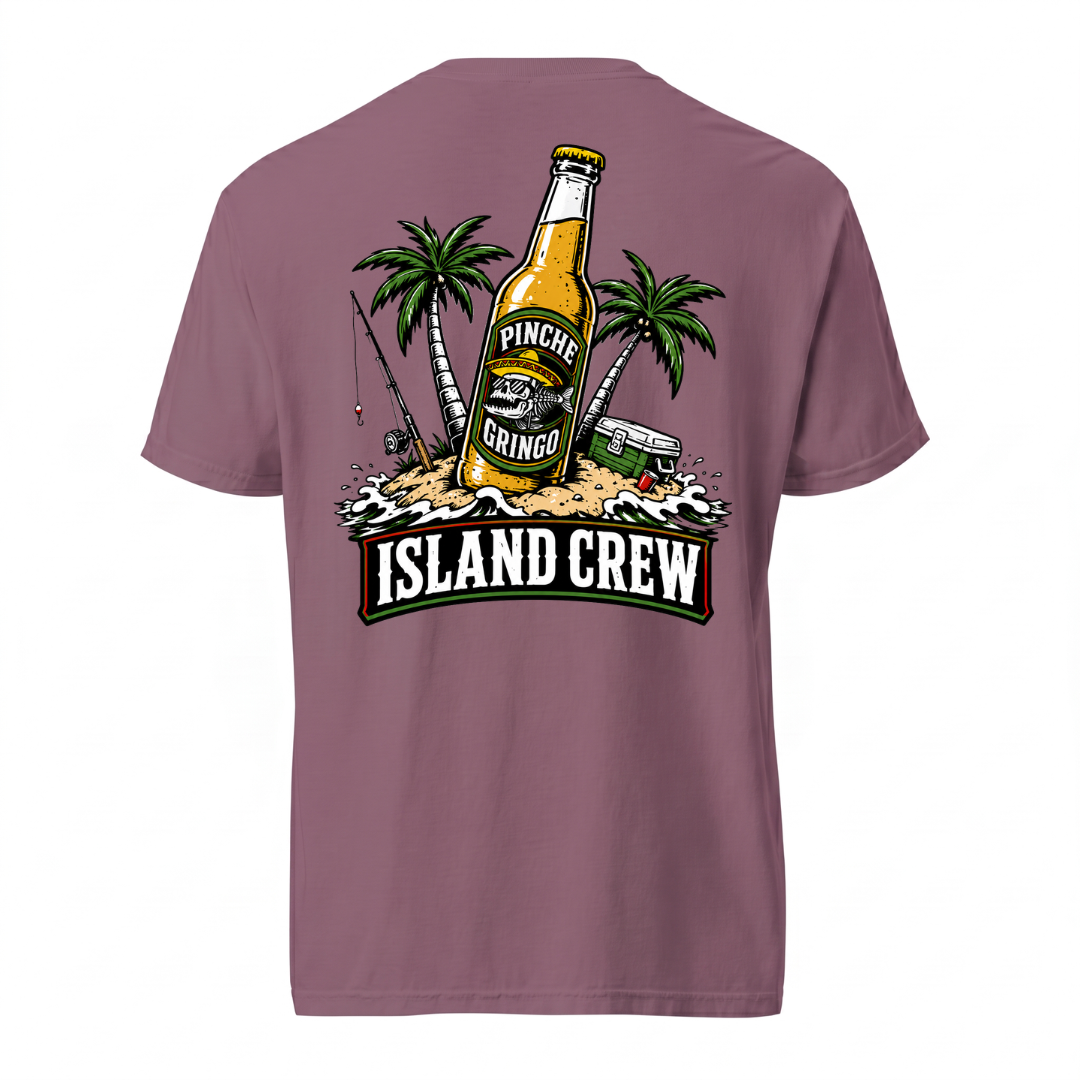 Pinche Gringo Island Crew Shirt