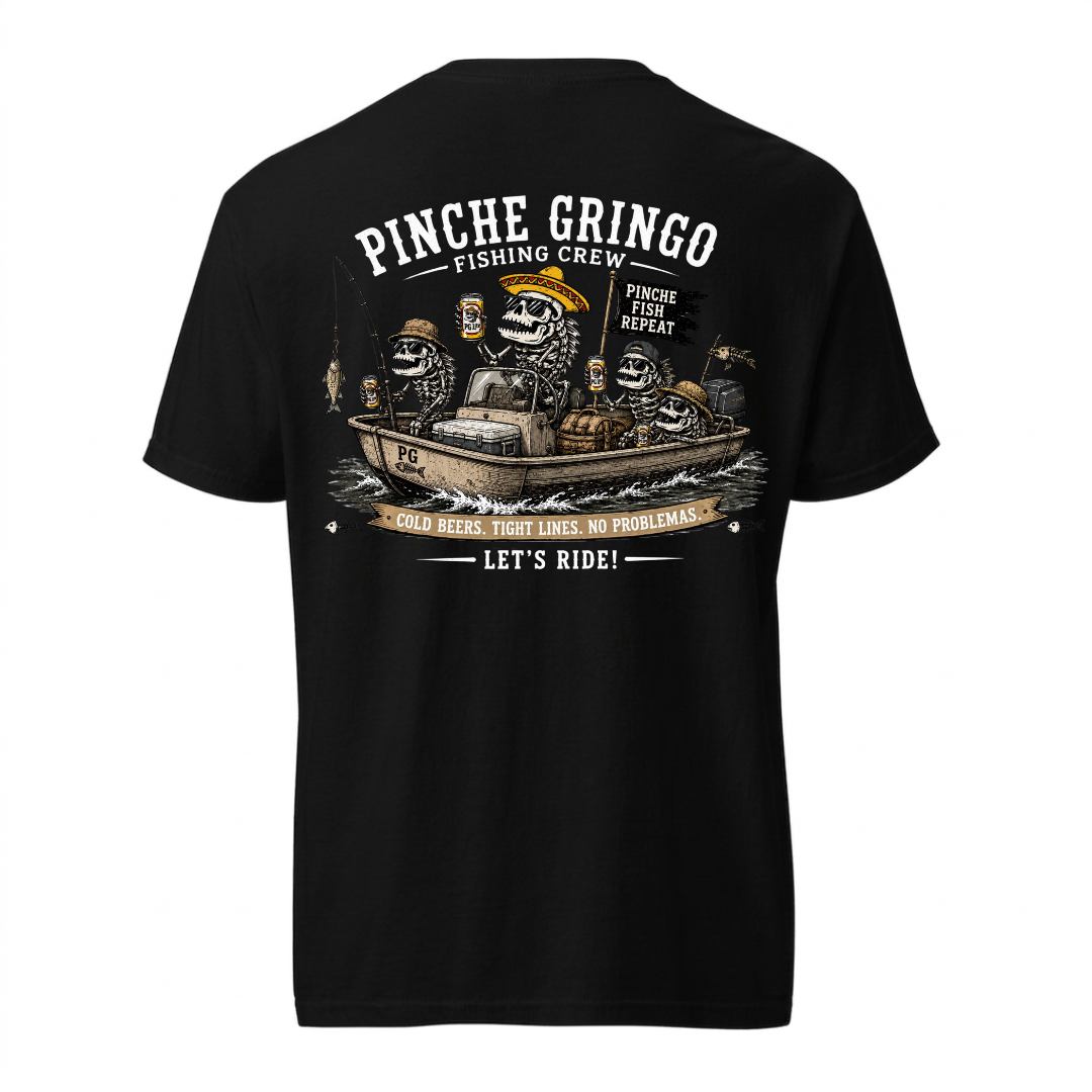 Pinche Gringo Fishing Crew Pinche Fish Shirt
