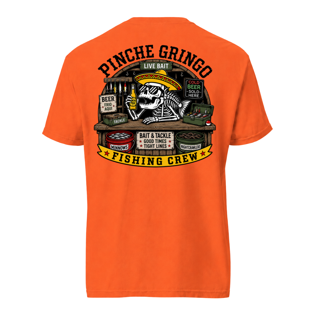 Pinche Gringo Fishing Crew Bait Shop Shirt