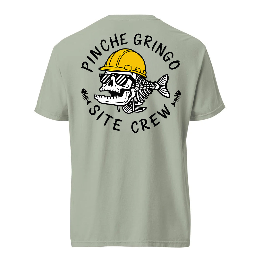 Pinche Gringo Site Crew Shirt
