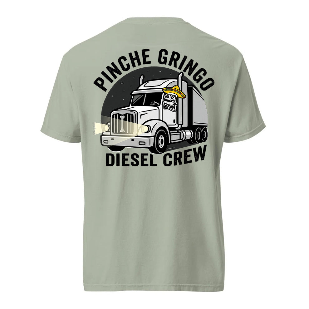 Pinche Gringo Diesel Crew Shirt
