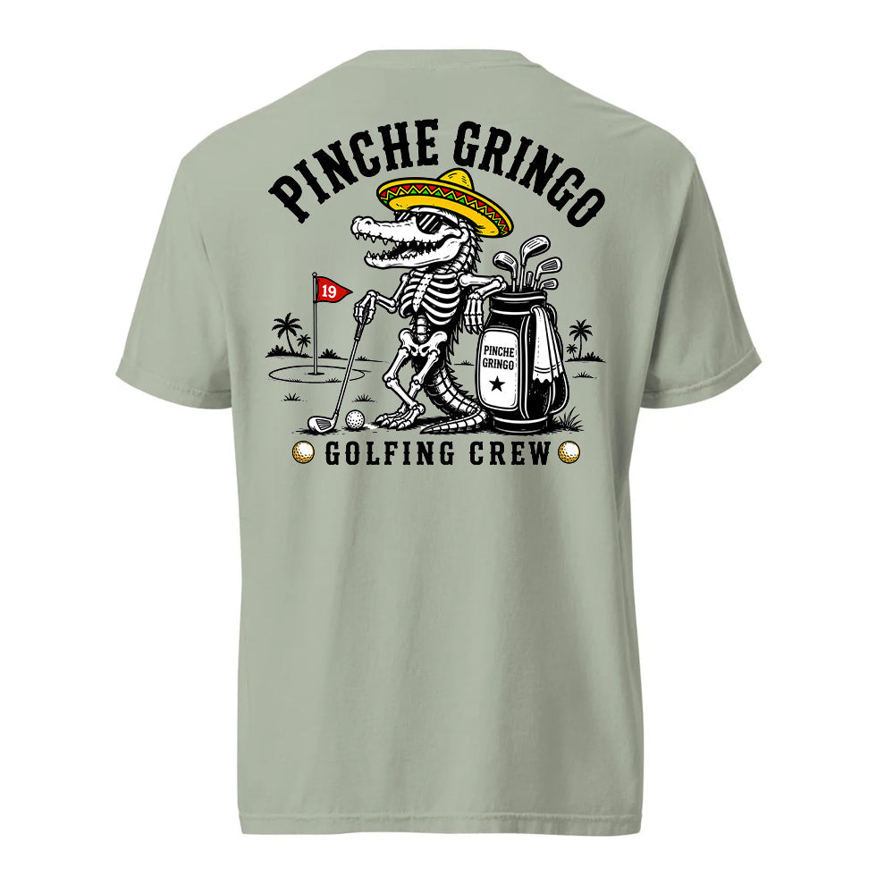 Pinche Gringo Golfing Crew Shirt