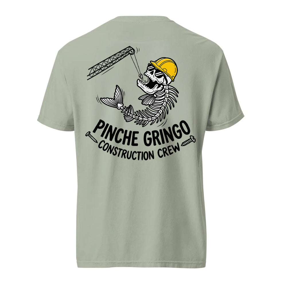 Pinche Gringo Construction Crew Crain Shirt