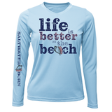 "Life Is Better At The Beach" Conch Women's Long Sleeve UPF 50+ Dry-Fit Shirt (No Back)