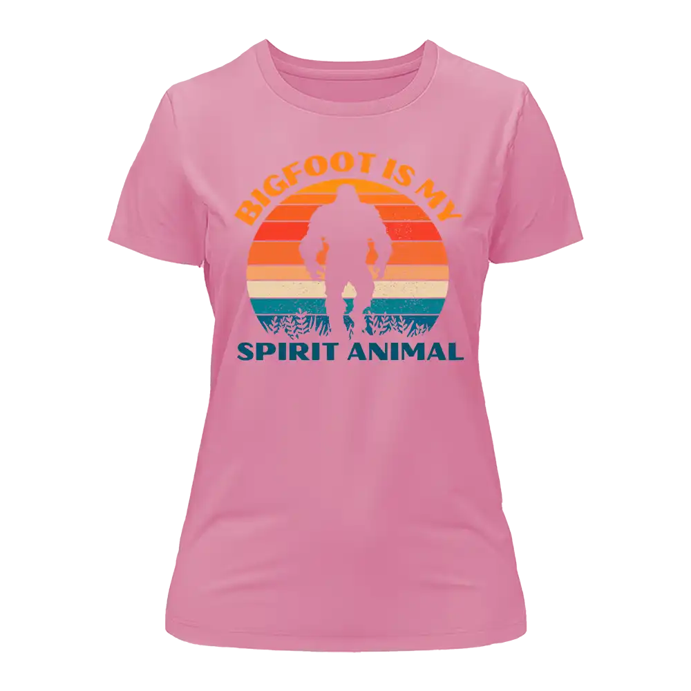 Bigfoot Is My Spirit Animal T-Shirt for Women