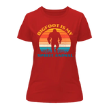 Bigfoot Is My Spirit Animal T-Shirt for Women