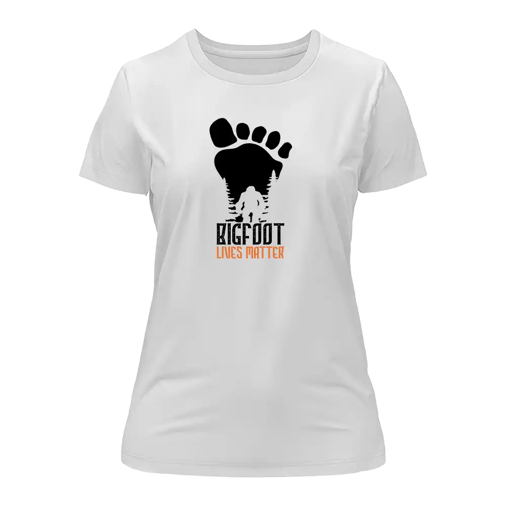 Bigfoot Lives Matter T-Shirt for Women