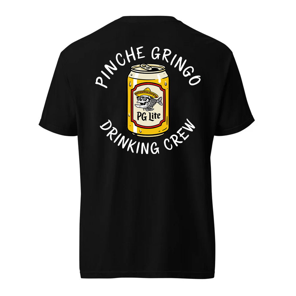 Pinche Gringo Drinking Crew