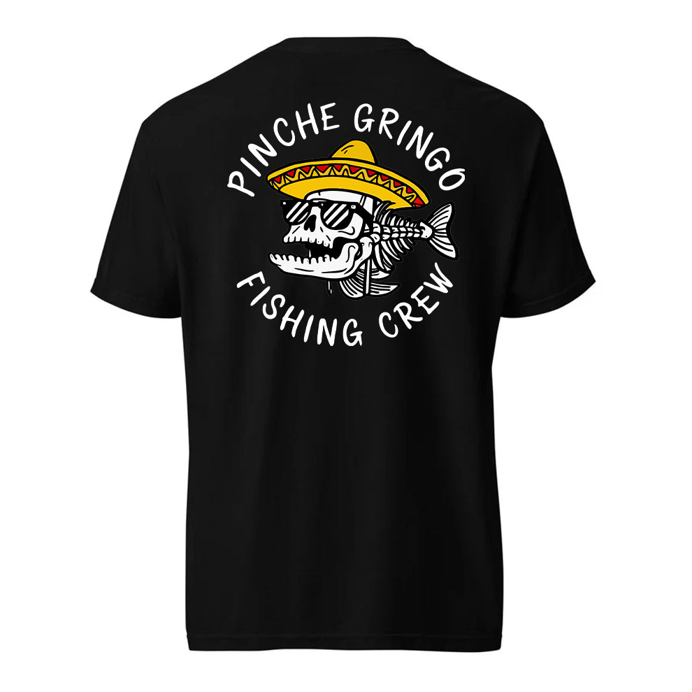 Pinche Gringo Fishing Crew Shirt