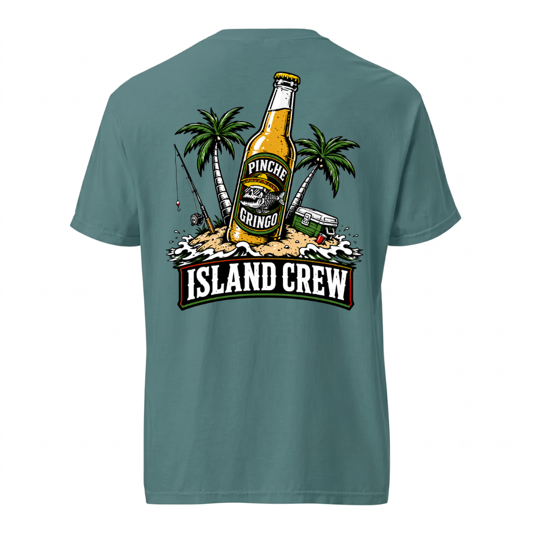 Pinche Gringo Island Crew Shirt
