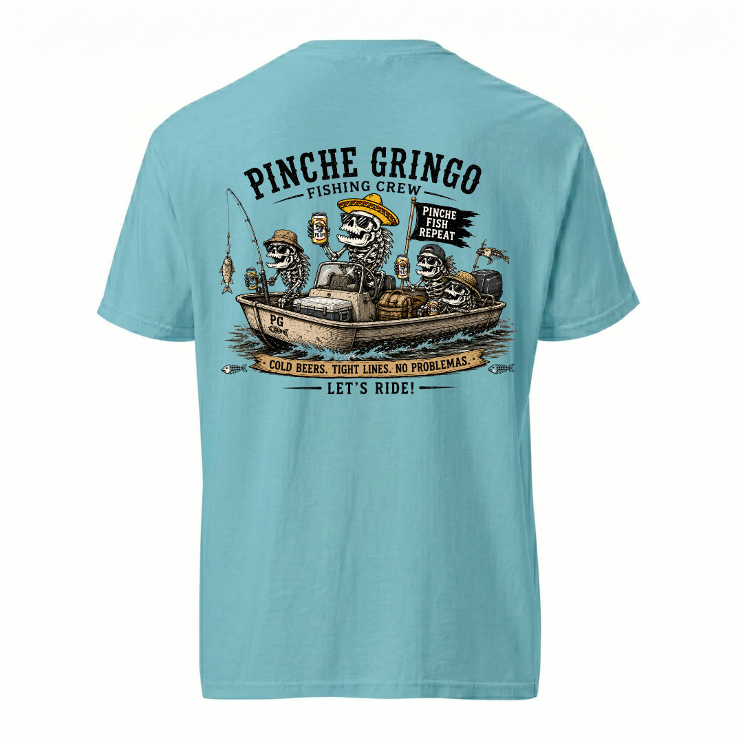 Pinche Gringo Fishing Crew Pinche Fish Shirt