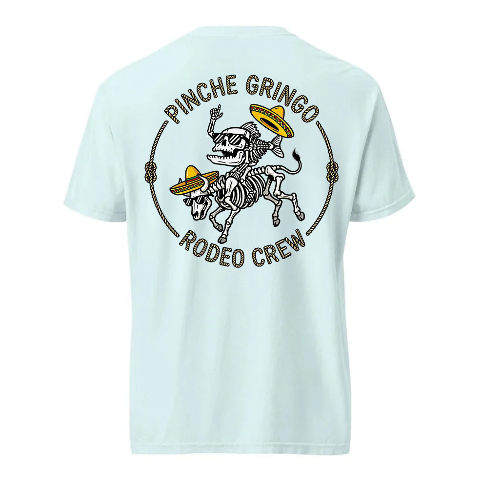 Pinche Gringo Rodeo Crew Shirt
