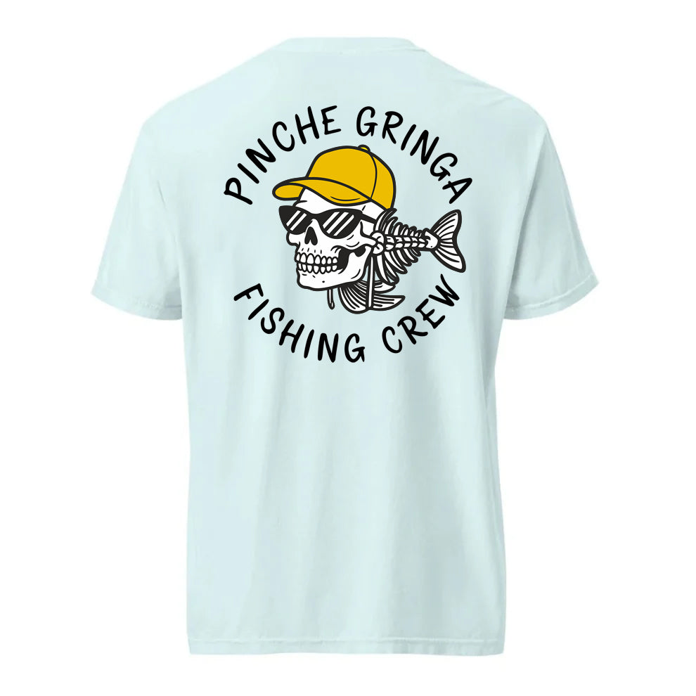 Pinche Gringa Fishing Crew Shirt