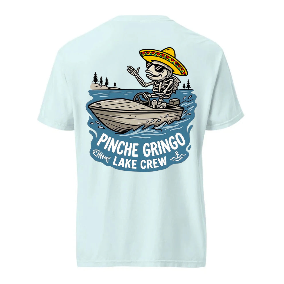 Pinche Gringo Lake Crew Shirt