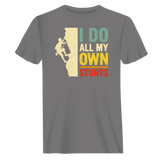 Climbing I Do All My Own Stunts Man T-Shirt