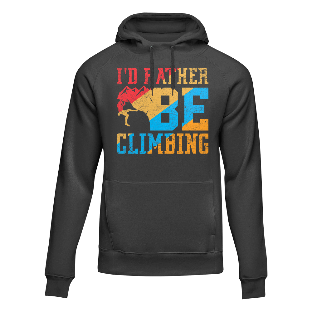 Climbing I'd Rather Be Climbing Unisex Hoodie