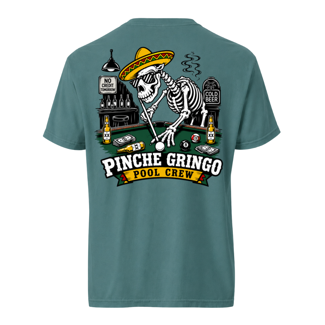 Pinche Gringo Pool Crew Shirt