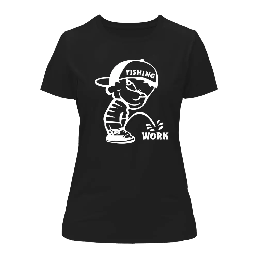 Fishing And Work T-Shirt for Women
