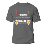 Fishing Solves All My Problem Man T-Shirt