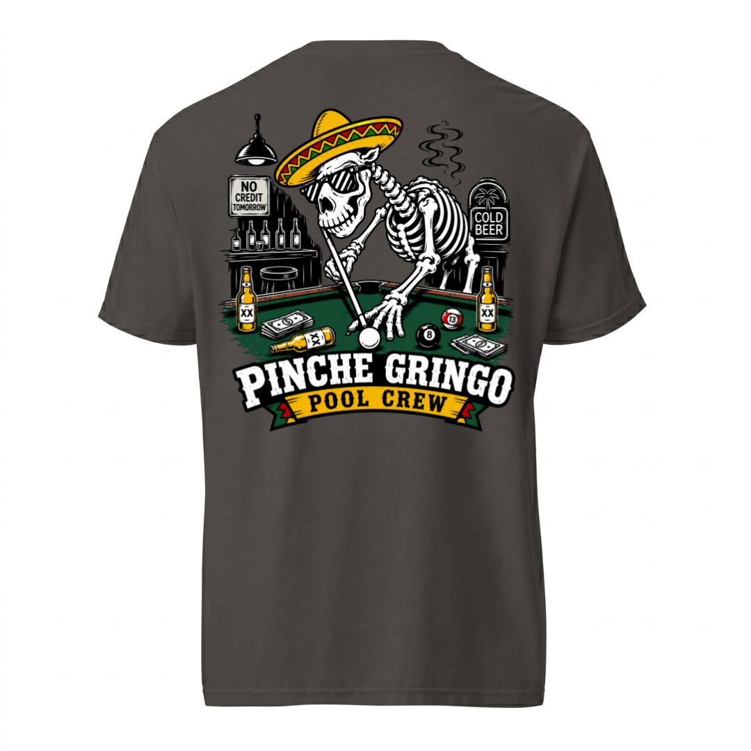 Pinche Gringo Pool Crew Shirt