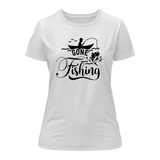 Gone Fishing T-Shirt for Women