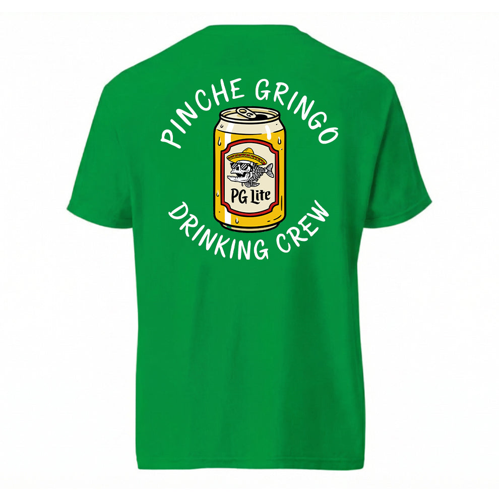 Pinche Gringo Drinking Crew