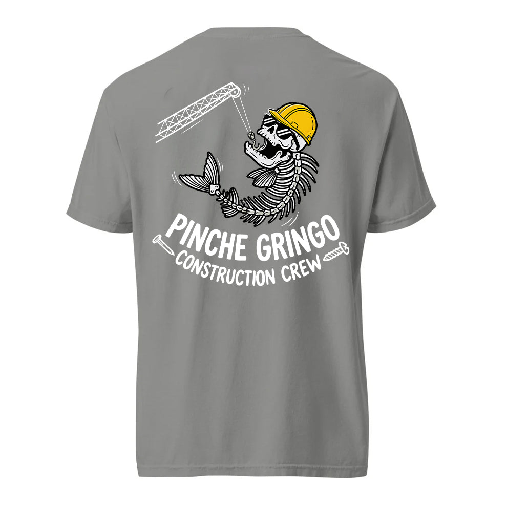 Pinche Gringo Construction Crew Crain Shirt