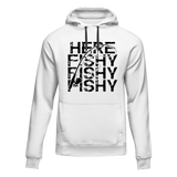 Here Fishy Fishy Unisex Hoodie