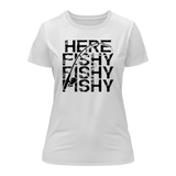 Here Fishy Fishy T-Shirt for Women