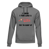 I Fish Like A Girl Unisex Hoodie