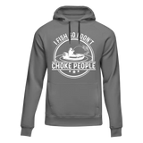 I Fish So I Don't Choke People v2 Unisex Hoodie