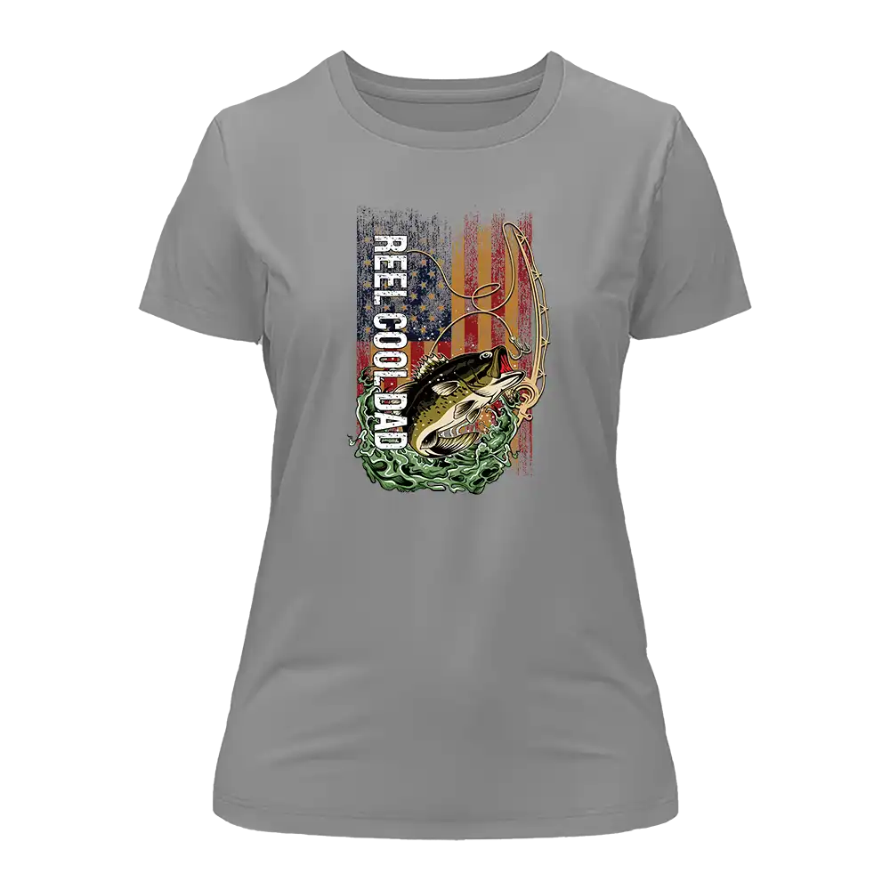 Reel Cool Dad T-Shirt for Women