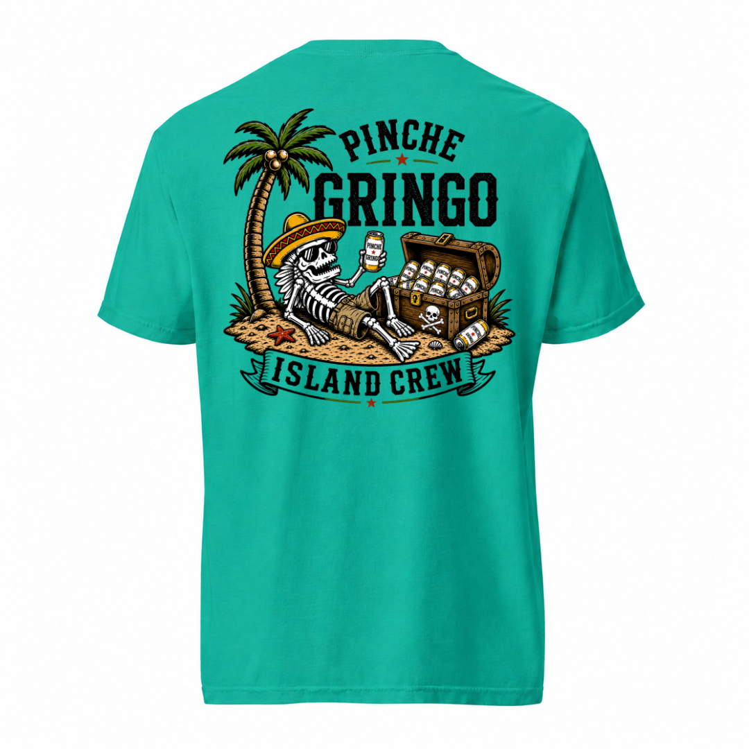 Pinche Gringo Island Crew Vacation Vibes Shirt