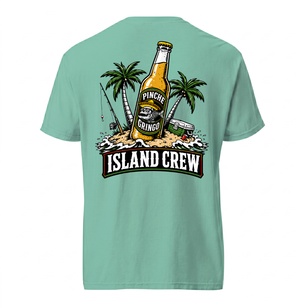 Pinche Gringo Island Crew Shirt