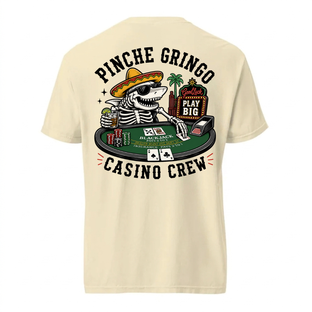 Pinche Gringo Jackpot Crew Blackjack Shirt