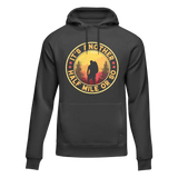 It's Another Half Mile Or So Unisex Hoodie