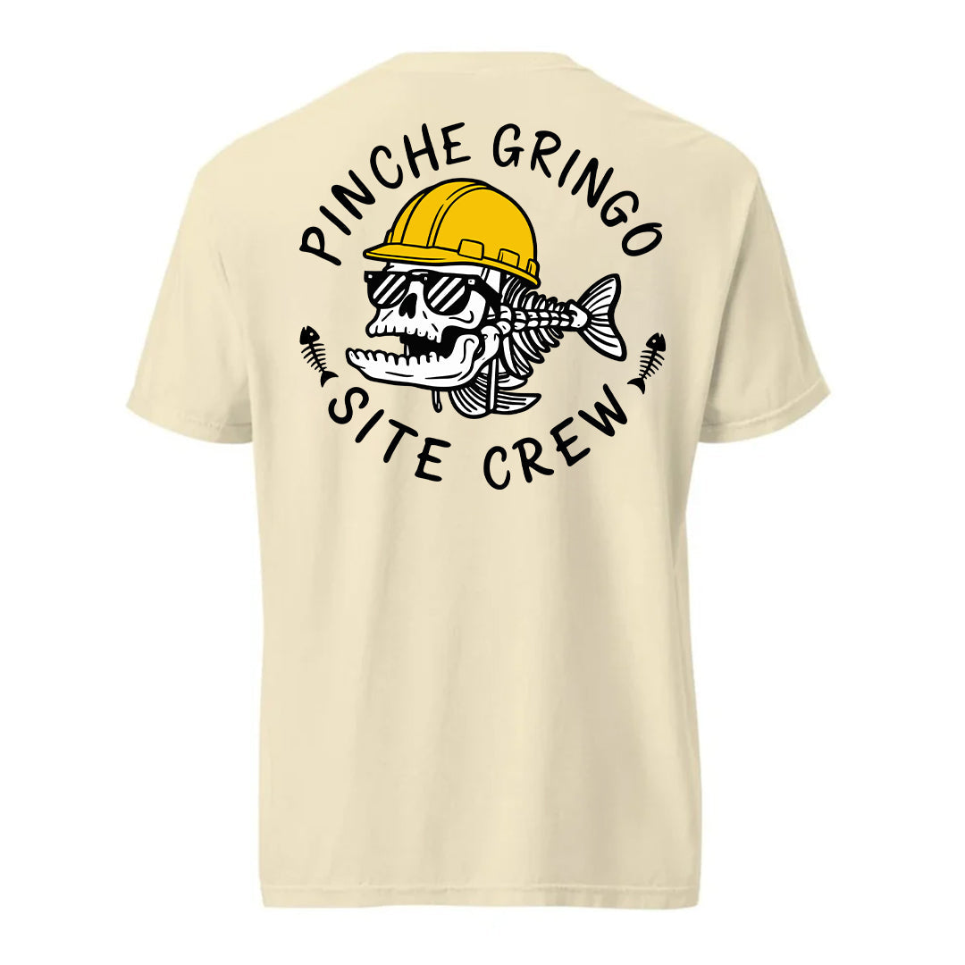 Pinche Gringo Site Crew Shirt