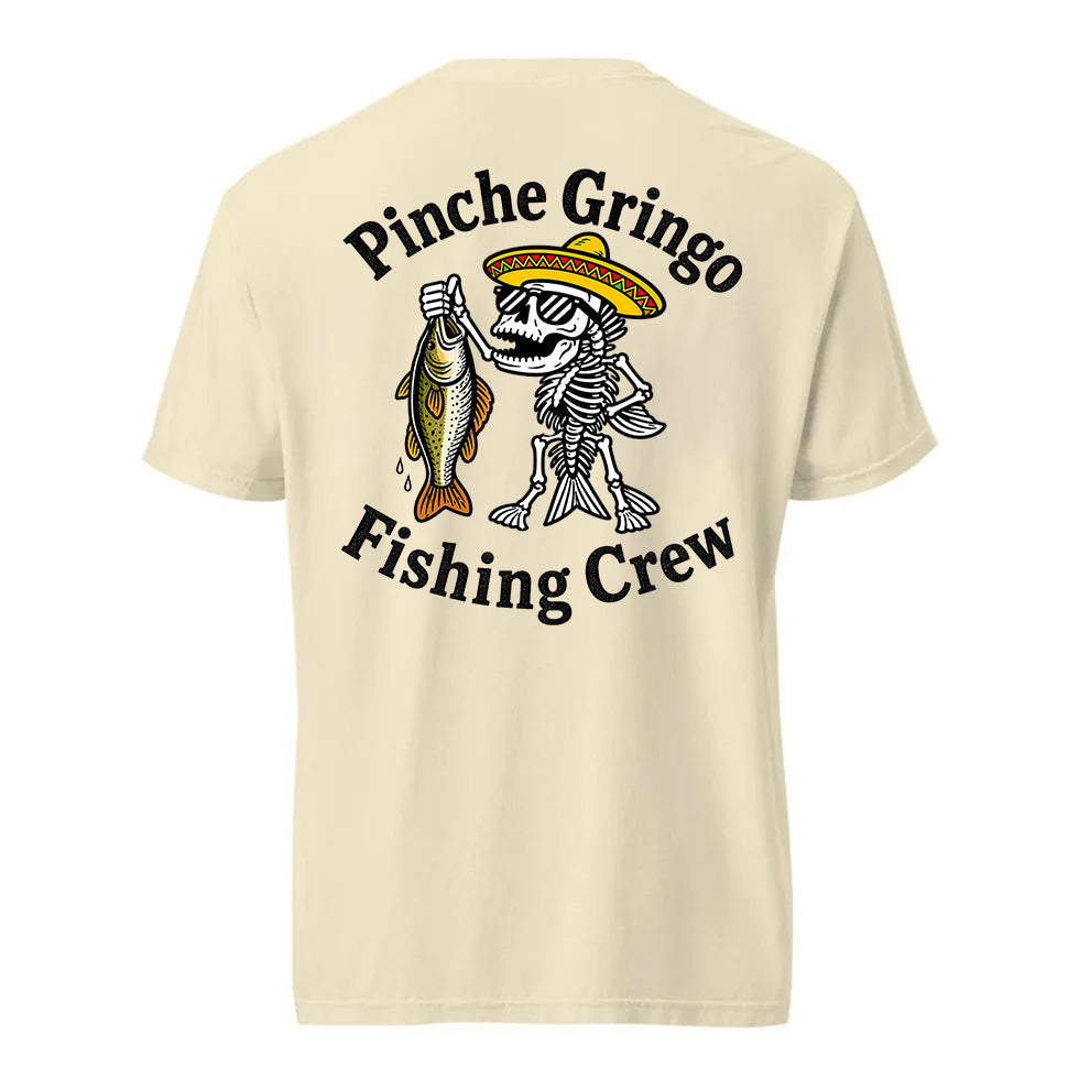 Pinche Gringo Fishing Crew Prize Shirt